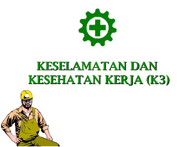 k3-keselamatan-dan-kesehatan-kerja